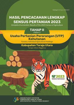 Complete Enumeration Results Of The 2023 Census Of Agriculture Edition 2 Forestry Individual Agricultural Holdings Toraja Utara Regency