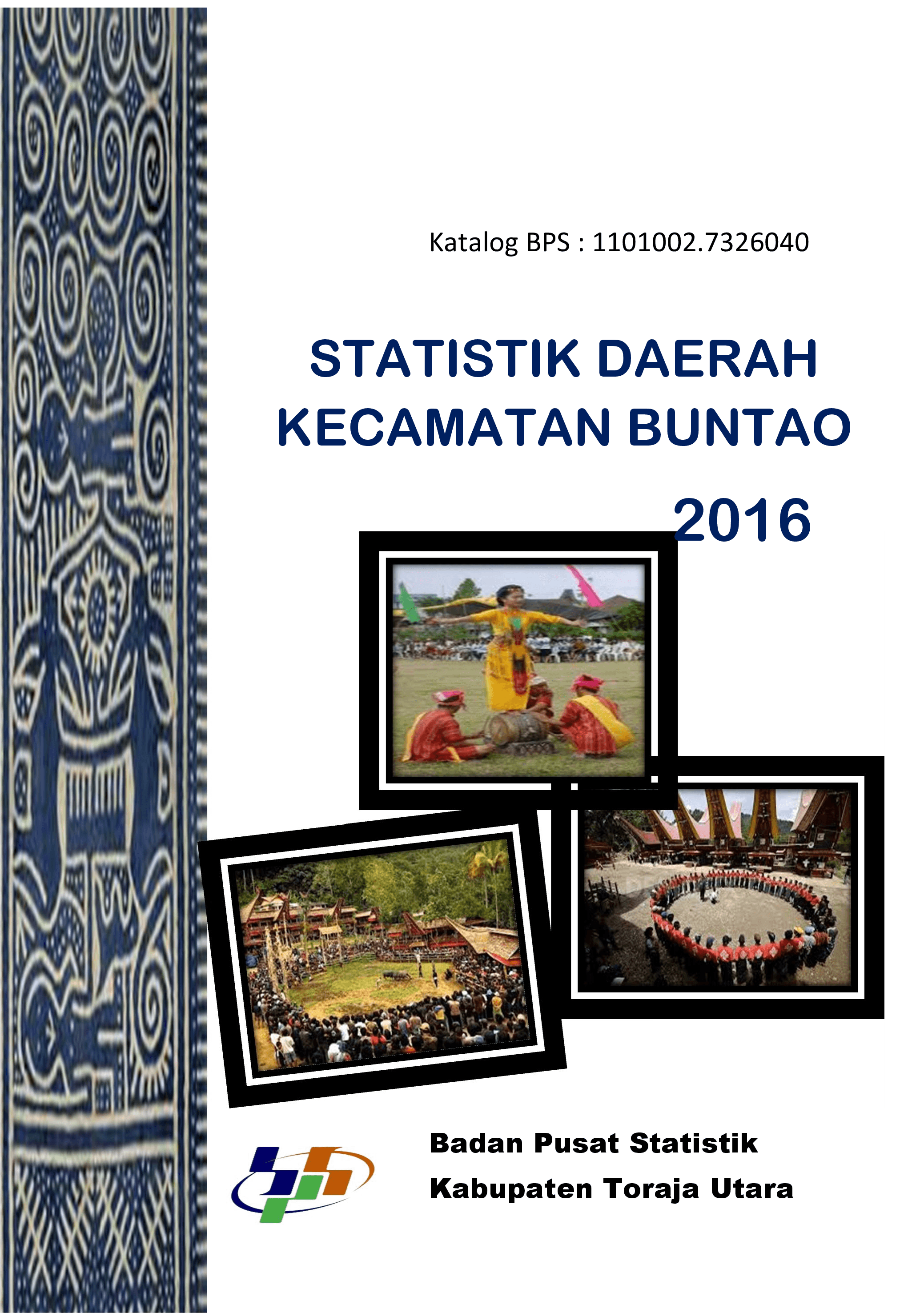 Statistik Daerah Kecamatan Buntao 2016