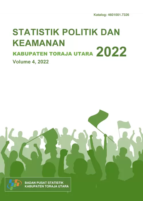 Statistik Politik dan Keamanan Kabupaten Toraja Utara 2022